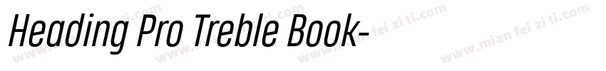 Heading Pro Treble Book字体转换